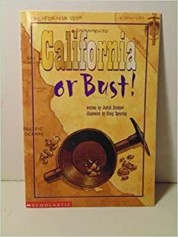 California Or Bust! by Judith Bauer Stamper
