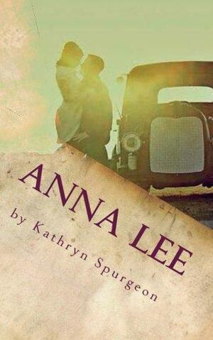 Anna Lee by Kathryn Spurgeon