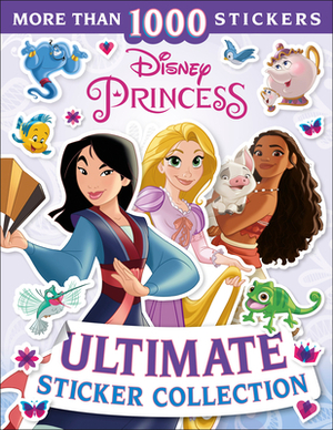 Disney Princess Ultimate Sticker Collection by D.K. Publishing