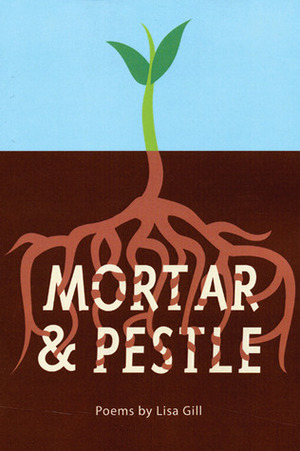 Mortar & Pestle by Lisa Gill