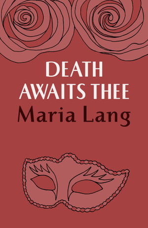 Death Awaits Thee by Maria Lang