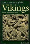 Chronicles of the Vikings: Records, Memorials and Myths by R.I. Page