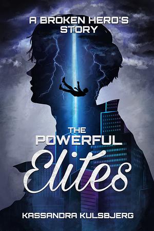 The Powerful Elites by Kassandra Kulsbjerg