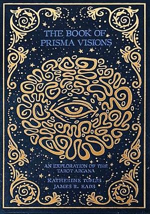 Big Visions Book by Katherine Tombs, James R. Eads