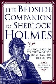 The Bedside Companion to Sherlock Holmes by Pam McAllister, Dick Riley