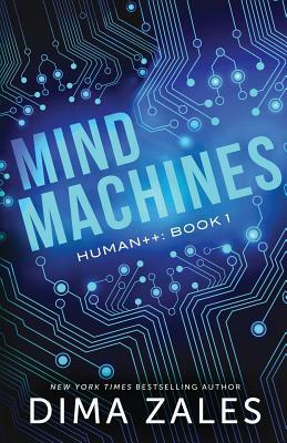 Mind Machines by Anna Zaires, Dima Zales