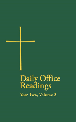 Daily Office Readings Year Two: Volume 2 by Church Publishing