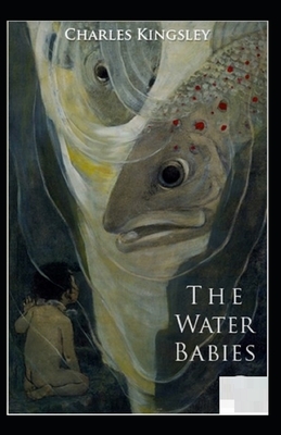 The Water-Babies Illustrated by Charles Kingsley