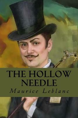 The Hollow Needle by Maurice Leblanc