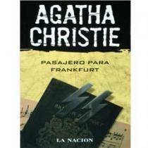 Pasajero Para Franckfurt O/D by Agatha Christie