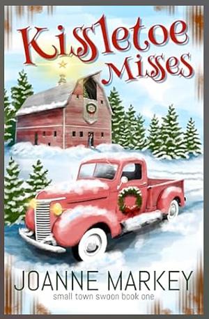 Kissletoe Misses by Joanne Markey