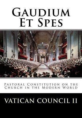 Gaudium Et Spes by Vatican Council