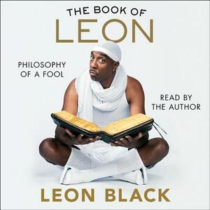 The Book of Leon: Philosophy of a Fool by 