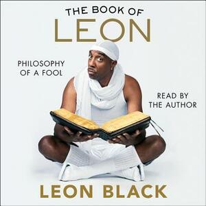 The Book of Leon: Philosophy of a Fool by 