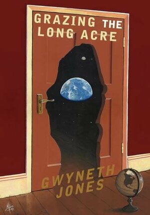 Grazing the Long Acre by Gwyneth Jones