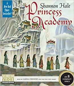 Princess Academy by Shannon Hale