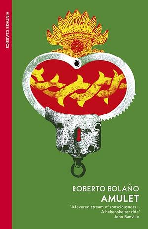 Amulet by Roberto Bolaño