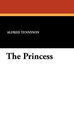 The Princess by Alfred Tennyson