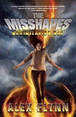 The Misshapes: Annihilation Day by Alex Flynn
