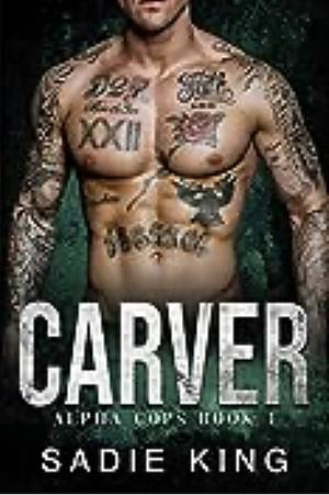 Carver by Sadie King