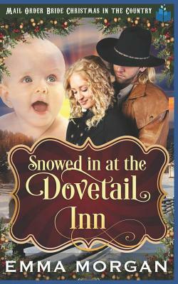 Snowed in at Dovetail Inn by Emma Morgan