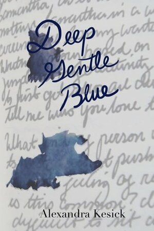 Deep Gentle Blue by Alexandra Kesick