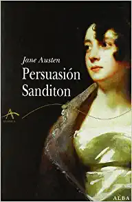 Persuasión / Sanditon by Jane Austen
