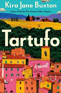 Tartufo by Kira Jane Buxton