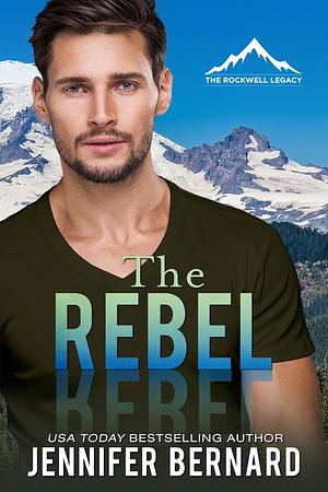 The Rebel by Jennifer Bernard