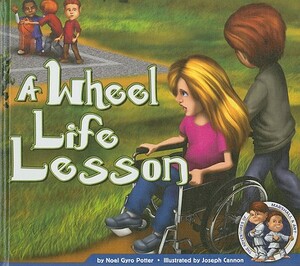 A Wheel Life Lesson by Noel Gyro Potter