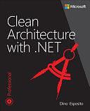 Clean Architecture with .NET by Dino Esposito