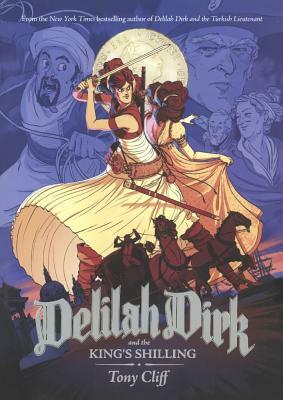 Delilah Dirk and the King's Shilling by Tony Cliff