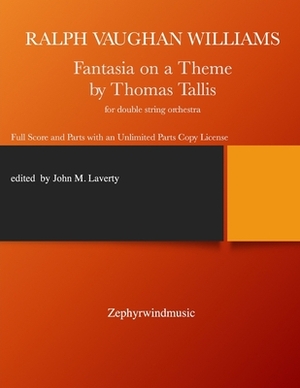 Fantasia on a Theme by Thomas Tallis: Bound Score and Parts by John M. Laverty, Ralph Vaughan Williams