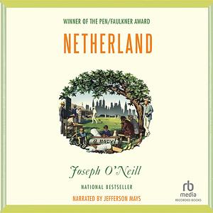 Netherland by Joseph O'Neill