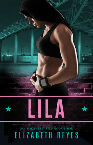 Lila by Elizabeth Reyes