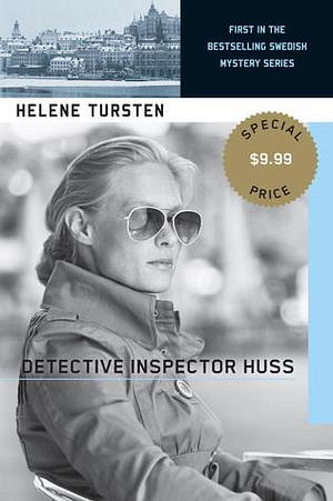 Detective Inspector Huss by Helene Tursten