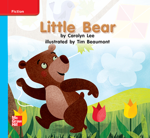 Reading Wonders Leveled Reader Little Bear: On-Level Unit 6 Week 1 Grade K by 