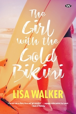 The Girl with the Gold Bikini by Lisa Walker