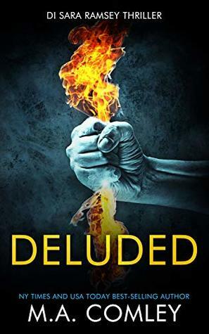 Deluded by M.A. Comley