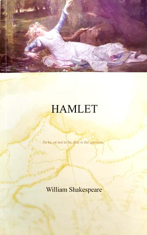 Hamlet by William Shakespeare