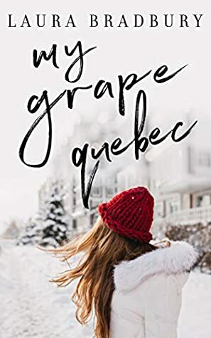 My Grape Quebec by Laura Bradbury