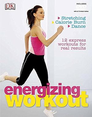 Energizing Workout by Efua Baker, Caron Bosler, Suzanne Martin