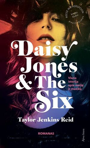 Daisy Jones & The Six: viena istorija apie meilę ir muziką by Taylor Jenkins Reid