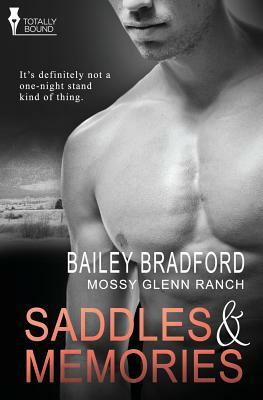 Mossy Glenn: Saddles and Memories by Bailey Bradford