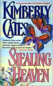 Stealing Heaven by Kimberly Cates