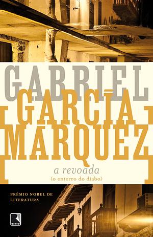 A Revoada by Gabriel García Márquez