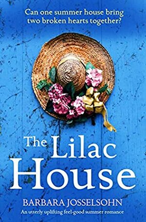 The Lilac House by Barbara Josselsohn