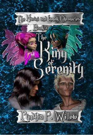 The King of Serenity by Cynthia P. Willow