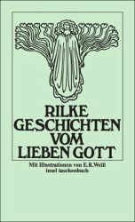 Geschichten vom lieben Gott by E.R. Weiß, Rainer Maria Rilke