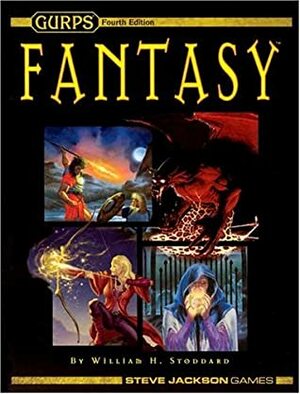 GURPS Fantasy by William H. Stoddard